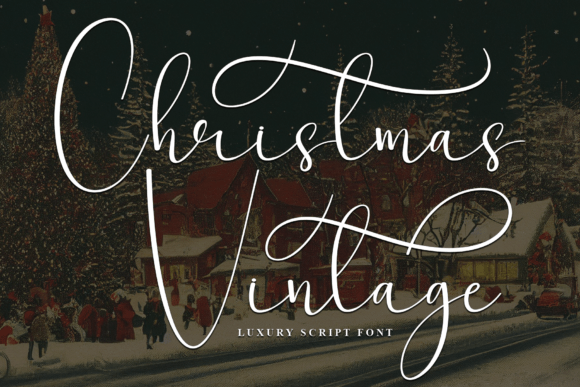 Christmas Vintage: A Handwritten Script Font with Timeless Appeal