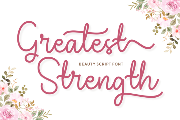 Greatest Strength: A Script Font That Balances Beauty and Function