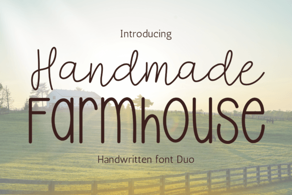 Handmade Farmhouse: The Font Duo for Authentic Design