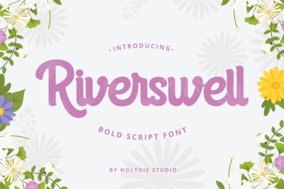 Riverswell: A Fresh Script for Bold, Readable Design